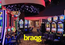braqg